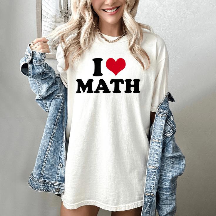 I Love Math Teacher Women's Comfort Colors T-Shirt