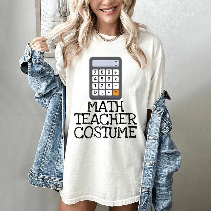 Math Teacher Costume Tshirt Halloween High School Calculator Women's Comfort Colors T-Shirt