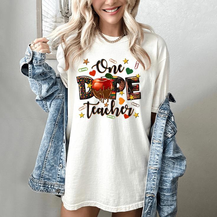 One Dope Teacher Women's Comfort Colors T-Shirt