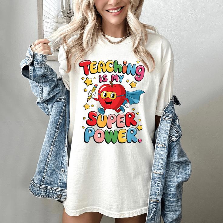 Retro Teaching Is My Superpower Apple Teacher Appreciation Women's Comfort Colors T-Shirt