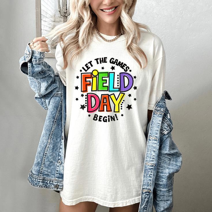 Teacher Student Field Day Let The Games Begin Field Day Women's Comfort Colors T-Shirt