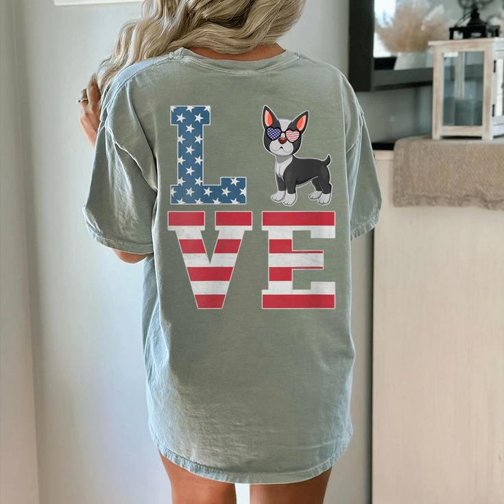 4th Of July Decor Patriotic LOVE Boston Terrier USA Flag Women's Comfort Colors T-Shirt Back Print