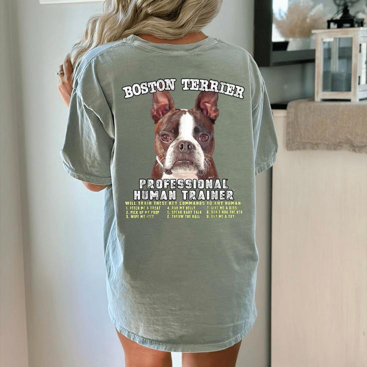Boston Terrier Brindle Dog Professional Human Trainer Women's Comfort Colors T-Shirt Back Print