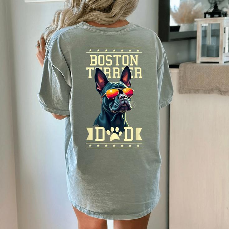 Boston Terrier Dad Boston Bull Bostie Dog Women's Comfort Colors T-Shirt Back Print