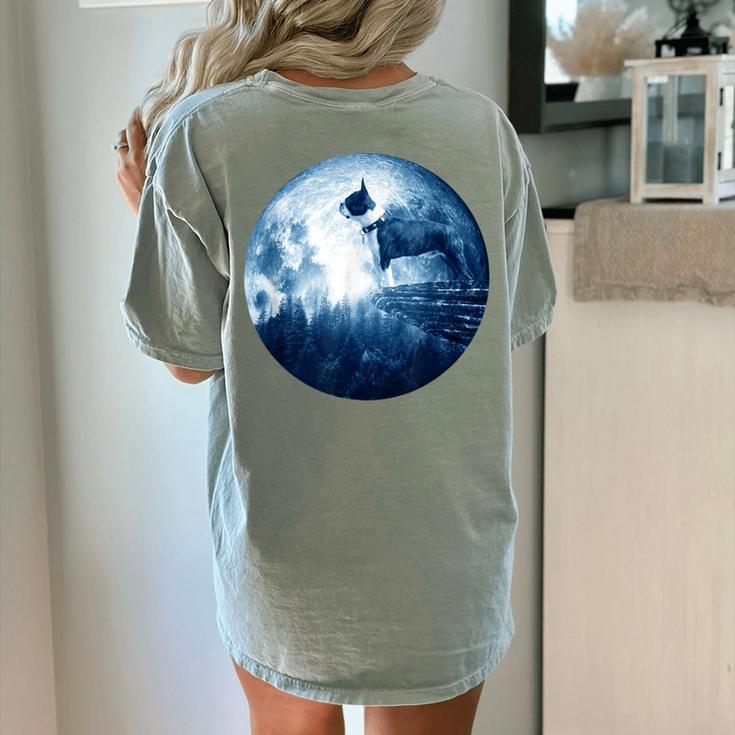 Boston Terrier Dog Moon Dog Mom Dad Women Men Dog Lovers Women's Comfort Colors T-Shirt Back Print