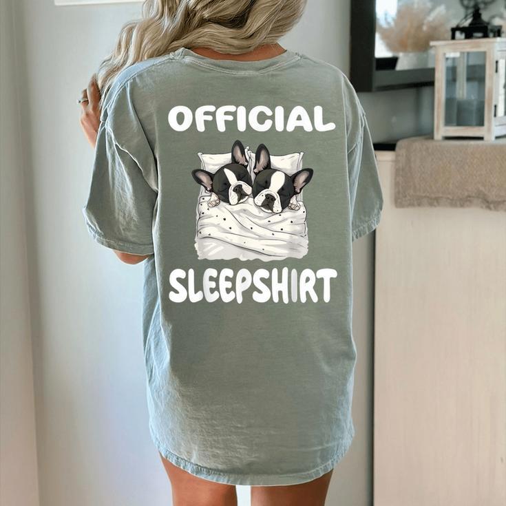 Boston Terrier Dog Official Sleepshirt Pajamas Nightgown For Men Women Girls Kids Women's Comfort Colors T-Shirt Back Print