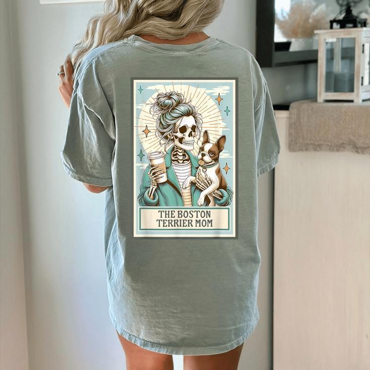 Boston Terrier Mom Skeleton Tarot Card Witch Vibes Dog Mom Women's Comfort Colors T-Shirt Back Print