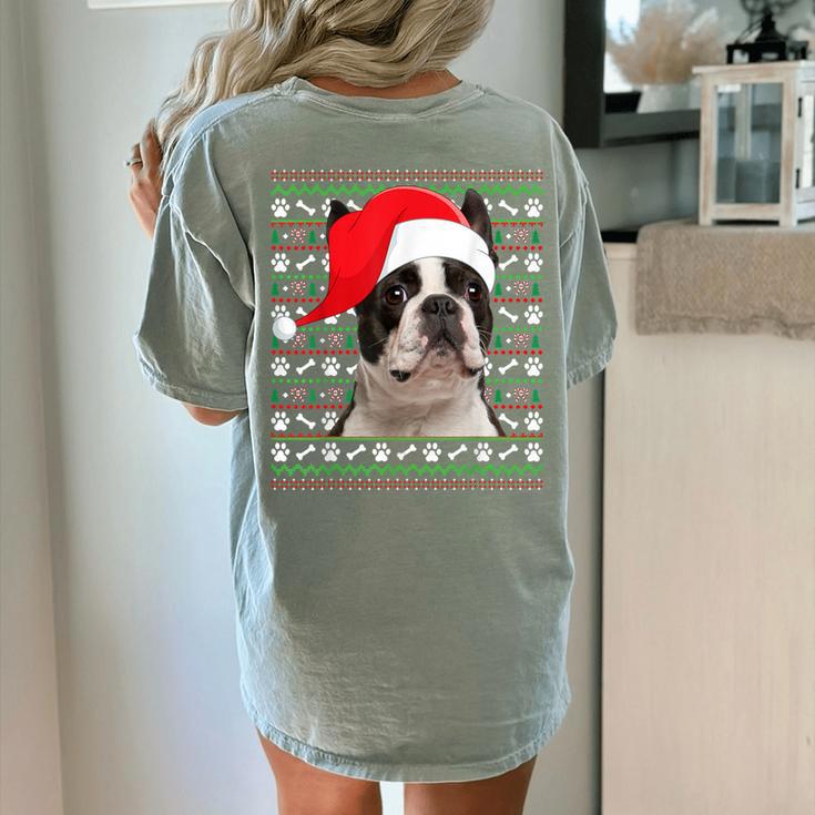 Ugly Xmas Sweater Santa Boston Terrier Dog Christmas For Men Women Kids Women's Comfort Colors T-Shirt Back Print
