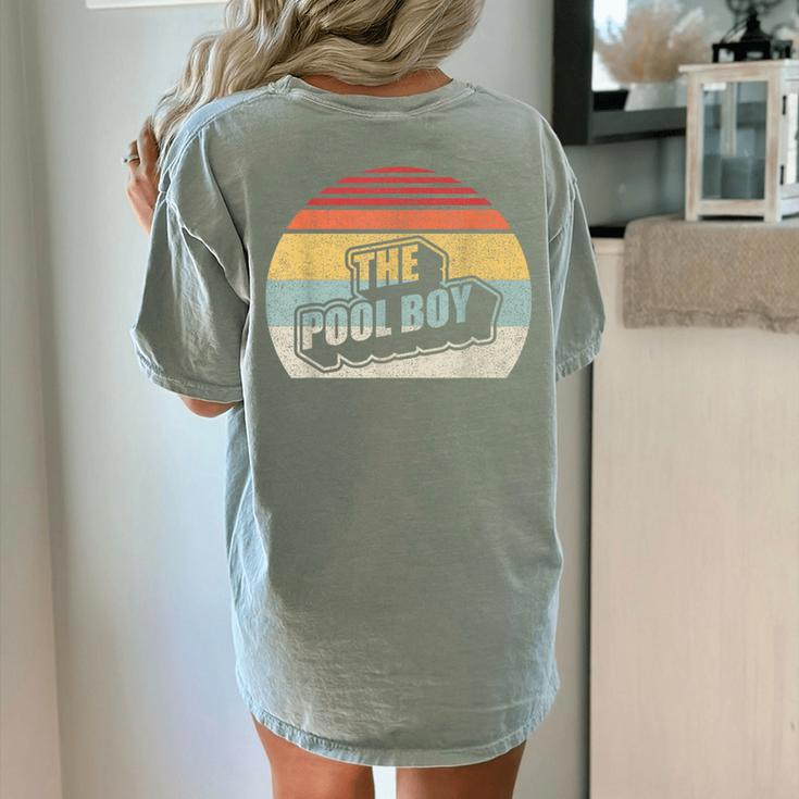 Vintage Retro The Pool Boy Women's Comfort Colors T-Shirt Back Print