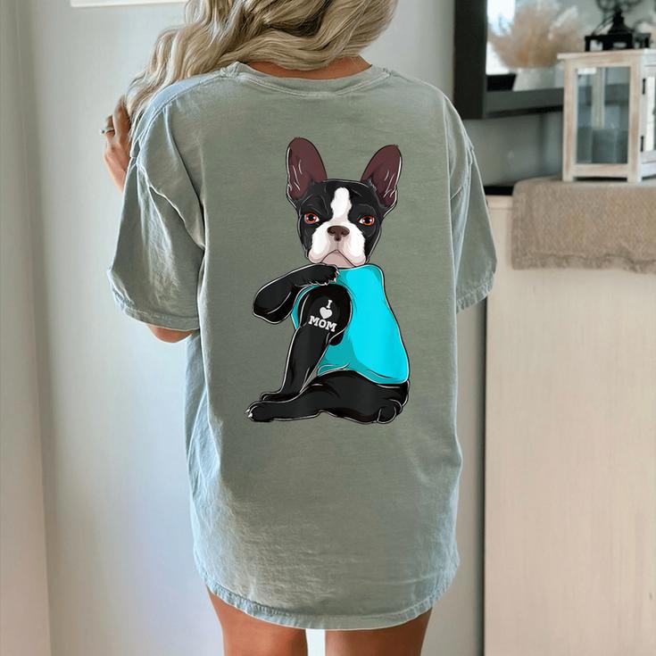 Boston Terrier I Love Mom Apparel Women's Comfort Colors T-Shirt Back Print