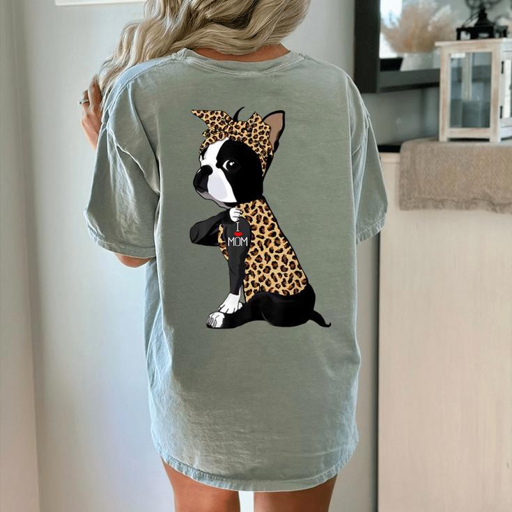 Boston Terrier Lover I Love Mom Tattoo Leopard Women's Comfort Colors T-Shirt Back Print