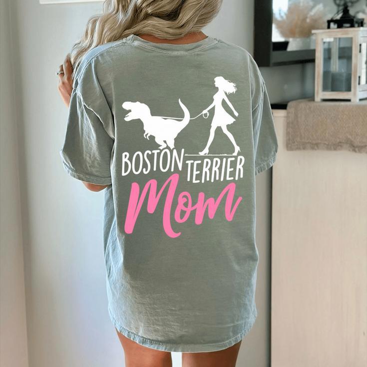 Boston Terrier Mom Boston Terrier Mom Women's Comfort Colors T-Shirt Back Print