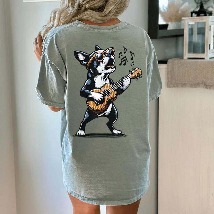 Dog Playing Guitar Singing Boston Terrier  For Men Women Girls Kids Women's Comfort Colors T-Shirt Back Print