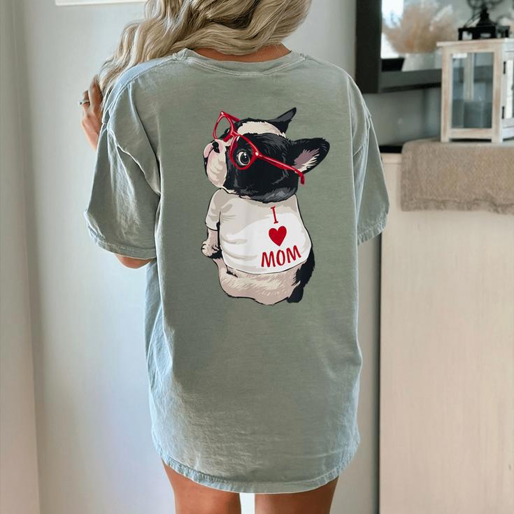 Girls I Heart Mom Love Mama Boston Terrier Dog Lover Women's Comfort Colors T-Shirt Back Print