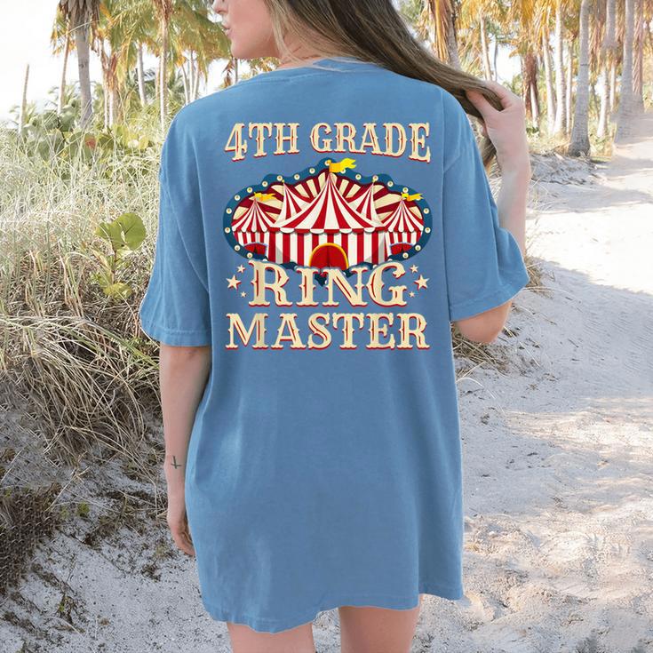4th Grade Ringmaster Shirt 4th Grade Teacher Shirts Teacher Men Women Kids Women's Comfort Colors T-Shirt Back Print