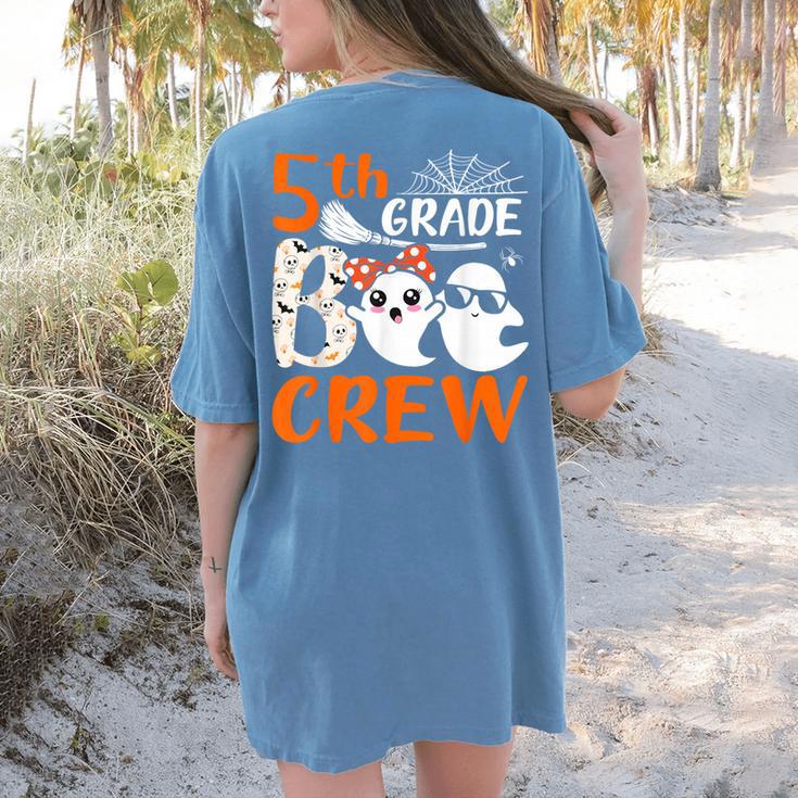 5th Grade Boo Crew Teachers Students Ghost Halloween Women's Comfort Colors T-Shirt Back Print