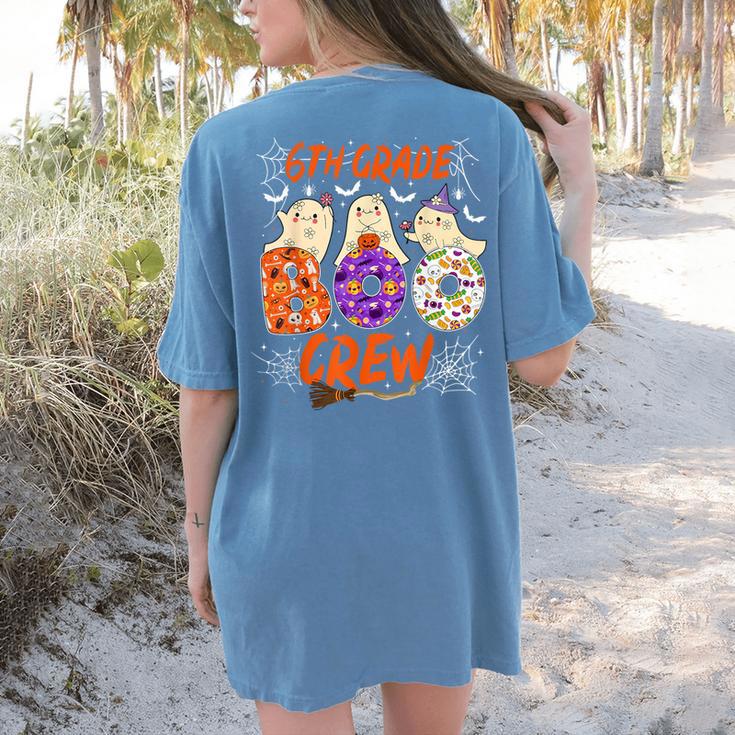 6th Grade Boo Crew Sixth Grade Halloween Teacher Kid Women's Comfort Colors T-Shirt Back Print