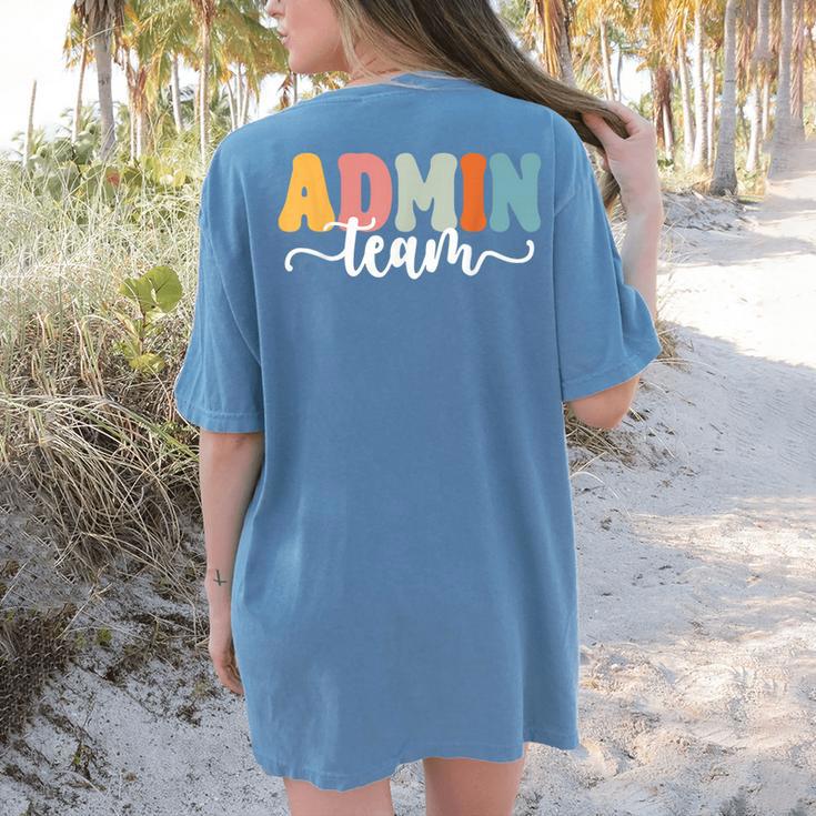 Admin Team Back To School Teachers Students Admin Squad Women's Comfort Colors T-Shirt Back Print