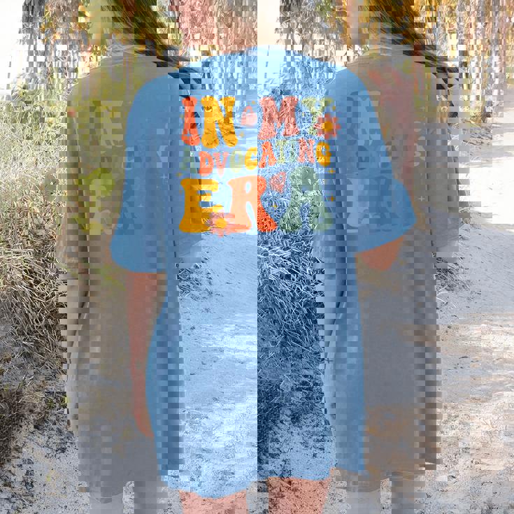 In My Advocating Era Advocate Autism Awareness Sped Teacher Men Women Kids Women&#x27;s Comfort Colors T-Shirt Back Print