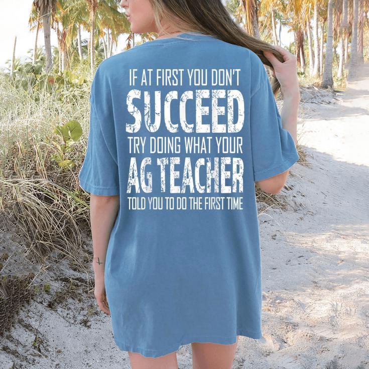 AG Teacher Shirt If At First You Don't Succeed Agriculture Women's Comfort Colors T-Shirt Back Print