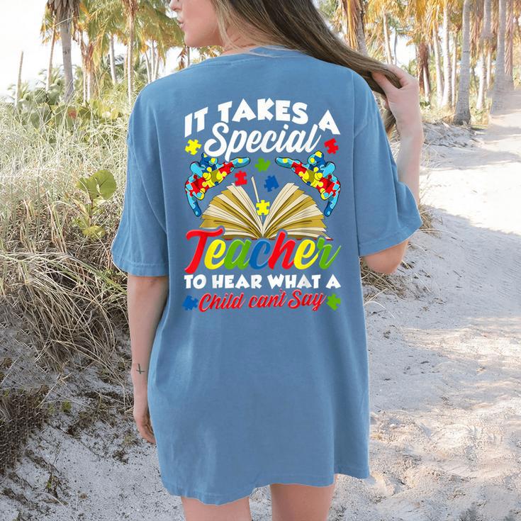Autism Awareness Teacher Shirts It Takes A Special Teacher Women's Comfort Colors T-Shirt Back Print