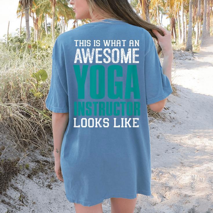 This Is What An Awesome Yoga Instructor Yoga Teacher Women's Comfort Colors T-Shirt Back Print
