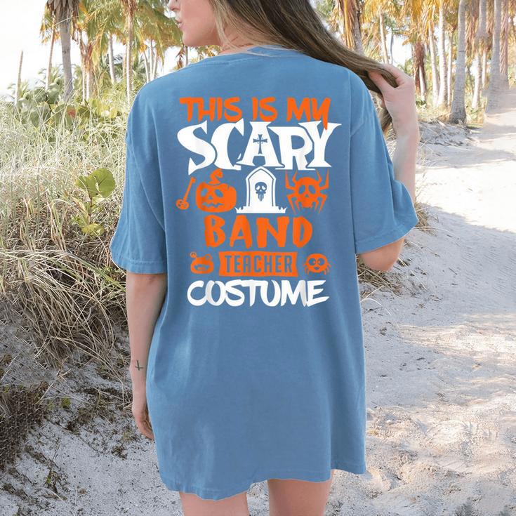 Band Teacher Halloween Shirt Costume School Marching Band For Men Women Women's Comfort Colors T-Shirt Back Print