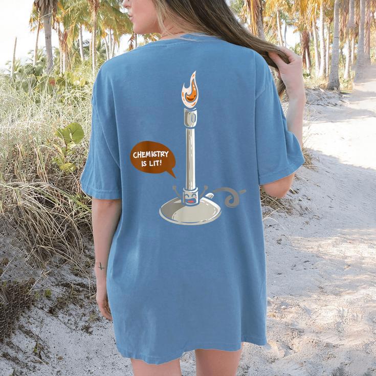 Chemistry Burner Science Lover Biology Chemistry Teacher Women's Comfort Colors T-Shirt Back Print