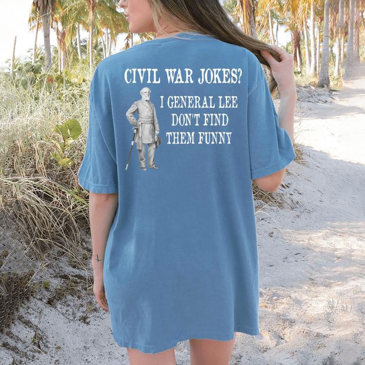 Civil War For History Buff & History Teachers For Men Women Girls Kids Women's Comfort Colors T-Shirt Back Print