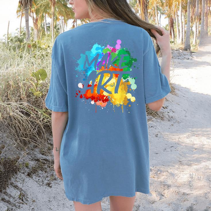 Cool Art For Men Women Artist Teacher Painter Artists Paint Women's Comfort Colors T-Shirt Back Print