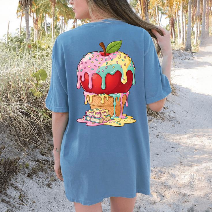 Dripping Apple Ice Cream Cone Cute Teacher Appreciation Women's Comfort Colors T-Shirt Back Print