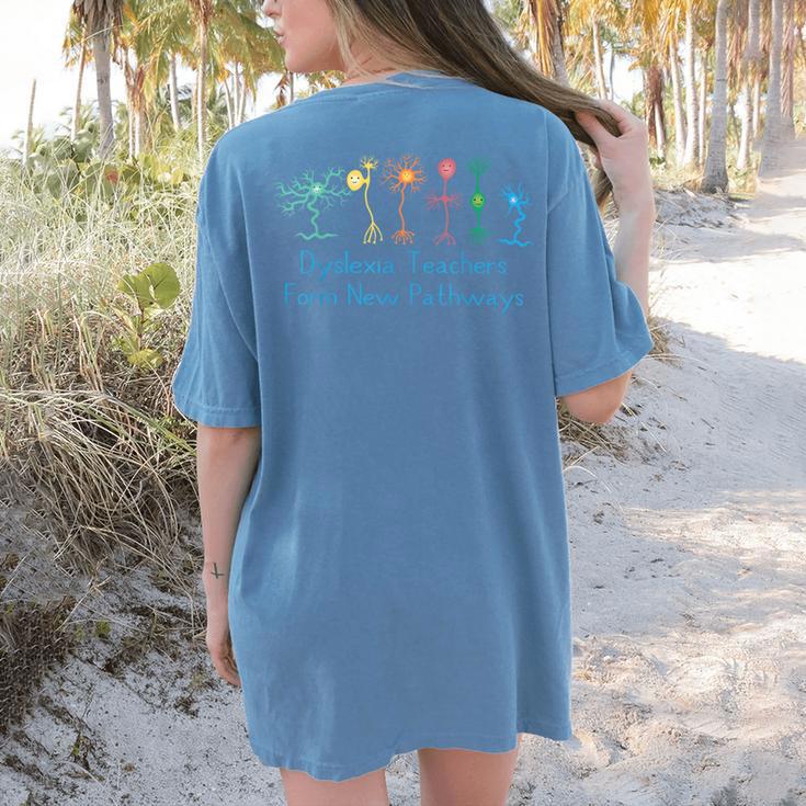 Dyslexia Teachers Form New Pathways Awareness Women's Comfort Colors T-Shirt Back Print