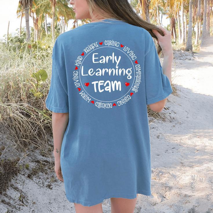 Early Learning TEAM Preschool Teacher Early Learners Crew Women's Comfort Colors T-Shirt Back Print