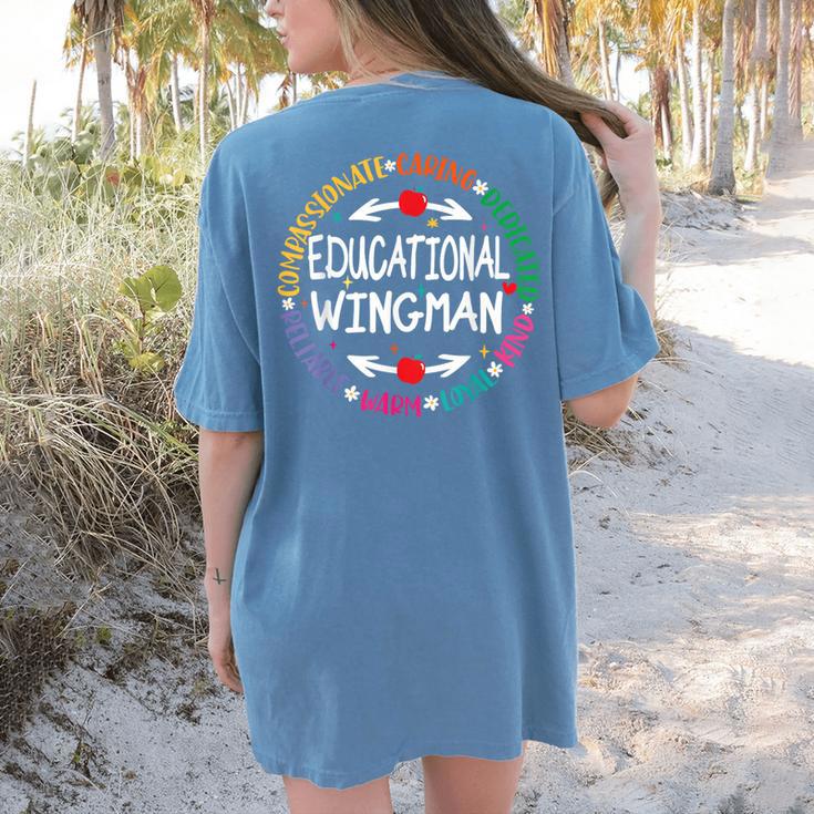 Educational Wingman Assistant Teaching a School Teacher Aide Women's Comfort Colors T-Shirt Back Print