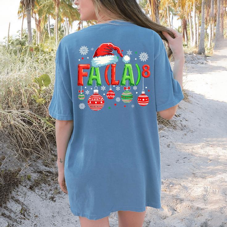 FA LA 8 Christmas Santa FA La Math Teacher Student Women's Comfort Colors T-Shirt Back Print