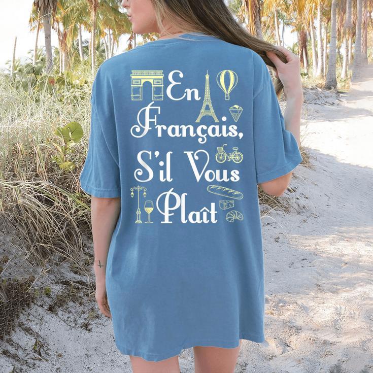 French Teacher En Francais S'Il Vous Plait End Of Year Women's Comfort Colors T-Shirt Back Print
