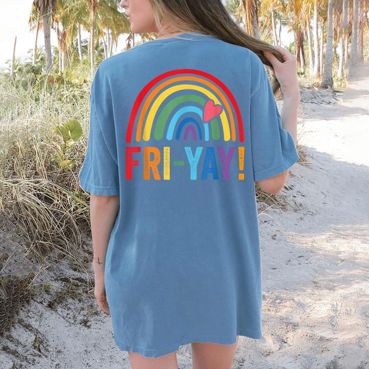 Fri-Yay Friyay Rainbow Colors Teacher Childrens Fun Designs Women's Comfort Colors T-Shirt Back Print