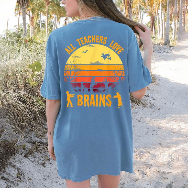 Halloween Costume Teacher Love Brains Zombie Women's Comfort Colors T-Shirt Back Print