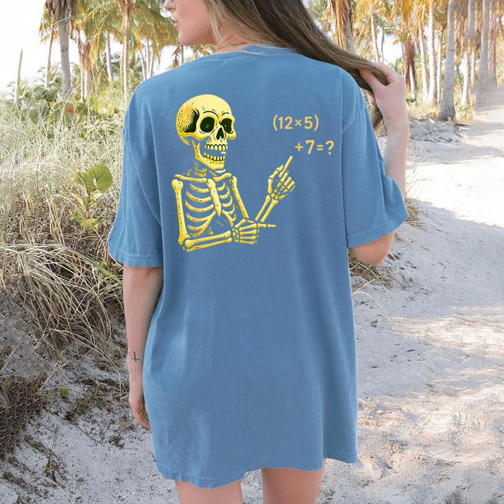 Halloween Teacher Six Seven 6 7 Skeleton Spooky Costume Women's Comfort Colors T-Shirt Back Print