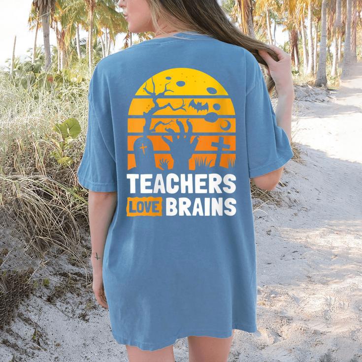 Halloween Teachers Science Math Teachers Love Brains Women's Comfort Colors T-Shirt Back Print