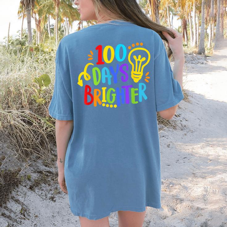 Happy 100th Day Of School 100 Days Brighter Girls Teacher Women's Comfort Colors T-Shirt Back Print