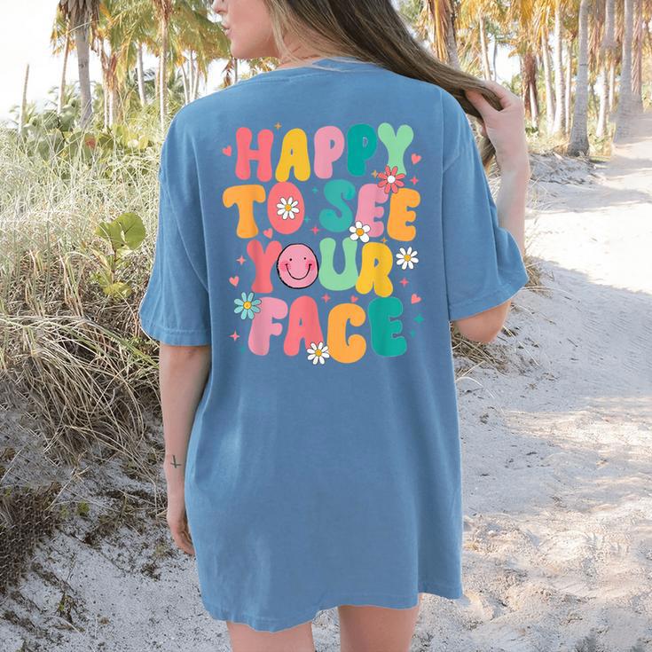 Happy To See Your Face Teacher Disco Ball Back To School Women's Comfort Colors T-Shirt Back Print