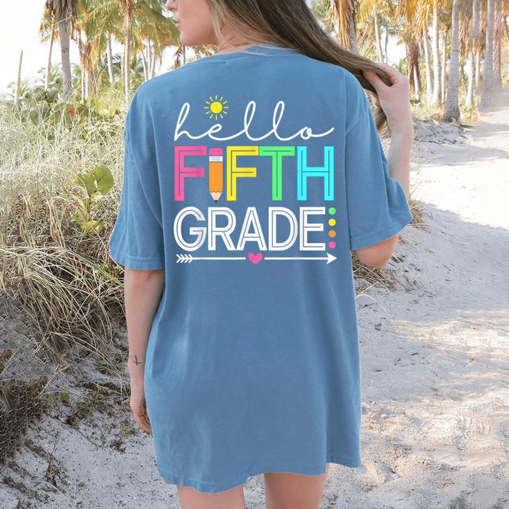 Hello Fifth Grade Teacher Student 5th Grade Back To School Women's Comfort Colors T-Shirt Back Print