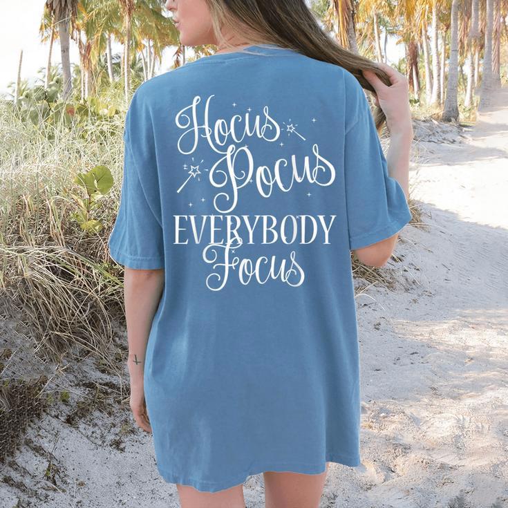 Hocus Pocus Everybody Focus Teacher Halloween Shirt Women's Comfort Colors T-Shirt Back Print