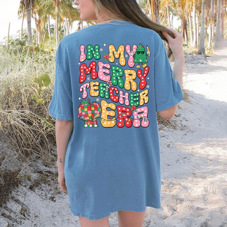 In My Holly Xmas Jolly Teacher Era Teacher Vibes Christmas Women's Comfort Colors T-Shirt Back Print