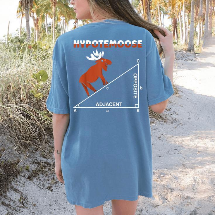 Hypotemoose Mathematics Teacher Mathematician Math Geek Women's Comfort Colors T-Shirt Back Print