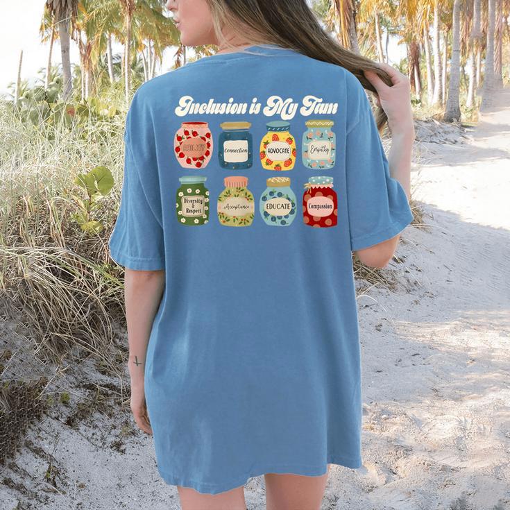 Inclusion Is My Jam Neurodiversity Special Education Teacher Women's Comfort Colors T-Shirt Back Print