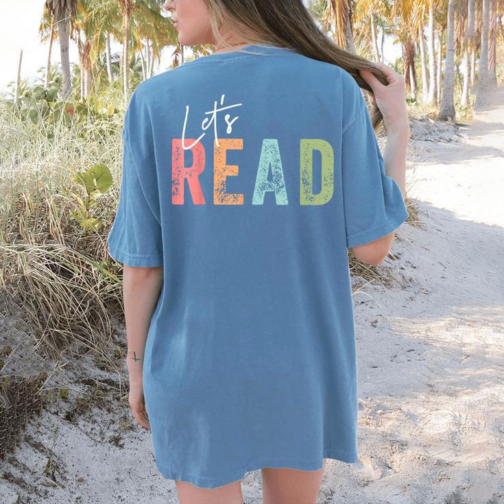 Let's Read Book Nerd Reading Book Lover Librarian Teacher Women's Comfort Colors T-Shirt Back Print