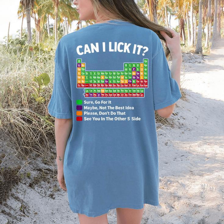 Can I Lick It Periodic Table Shirt Science Chemistry Teacher Women's Comfort Colors T-Shirt Back Print
