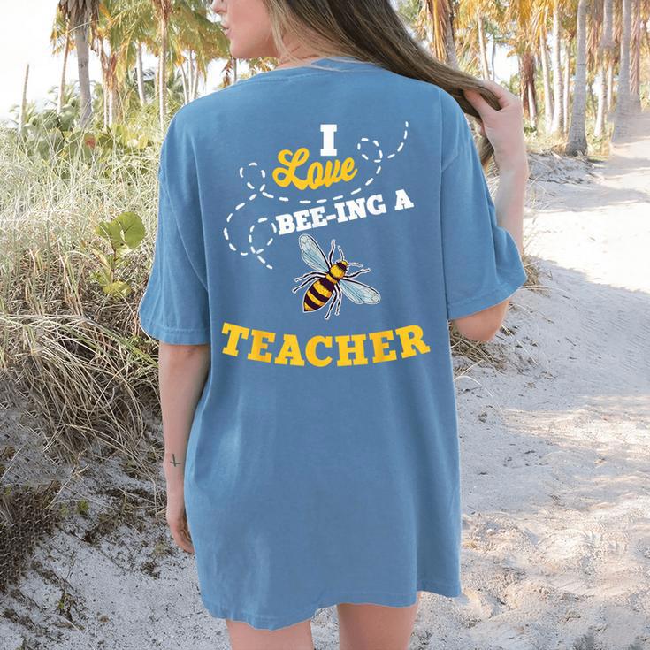 I Love Bee-Ing A Teacher Honey Bee Job Profession Women's Comfort Colors T-Shirt Back Print